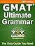 GMAT Club Ultimate Grammar for GMAT Sentence Correction by GMAT Club