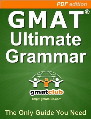 GMAT Club Ultimate Grammar for GMAT Sentence Correction (Kindle Edition)