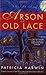 Arson and Old Lace (Far Wyc...