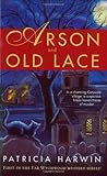 Arson and Old Lace