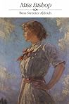 Miss Bishop by Bess Streeter Aldrich