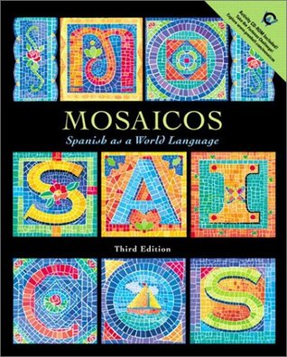 Mosaicos: Spanish as a World Language [with CD-ROM]