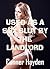 Used as a Sex Slut by the Landlord (Erotic Short Story/Erotika Book 1)
