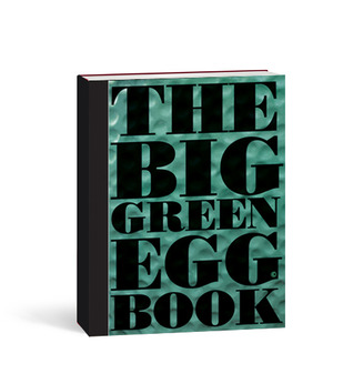 The Big Green Egg Book (Hardcover)