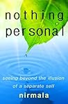 Nothing Personal: Seeing Beyond the Illusion of a Separate Self Book cover for Nothing Personal: Seeing Beyond the Illusion of a Separate Self