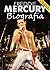 Freddie Mercury: Biografia