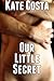Our Little Secret