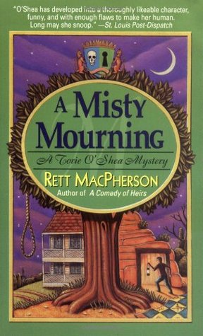 A Misty Mourning (Torie O'Shea, #4)