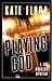 Playing God (Joe Burgess, #1)