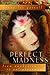 Perfect Madness by Donna Lee Gorrell