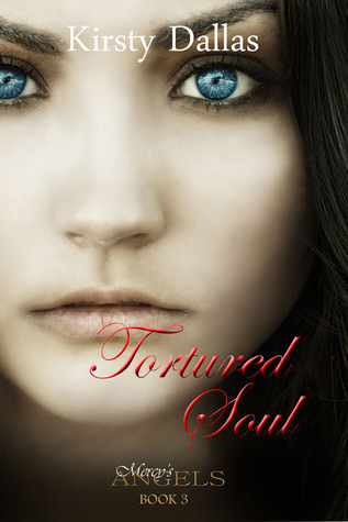 Tortured Soul (Mercy's Angels, #3)