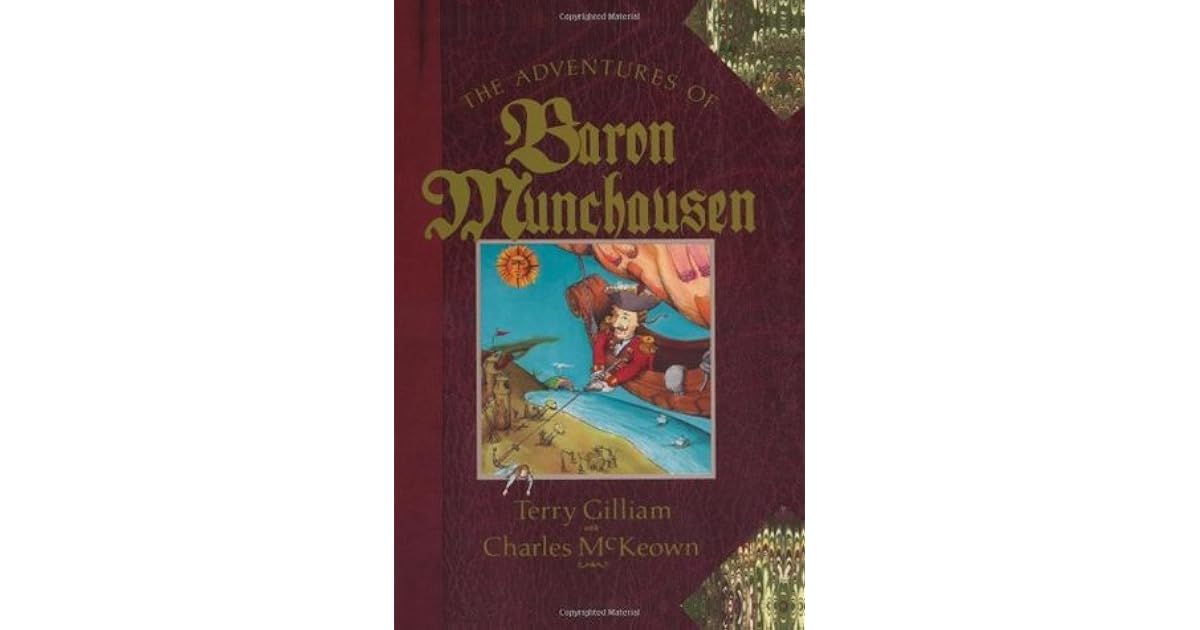 The Adventures of Baron Munchausen: The Illustrated Novel by Terry Gilliam