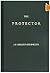 The Protector: A Vindication
