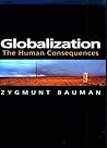 Globalization: The Human Consequences