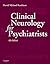 Clinical Neurology for Psychiatrists (Major Problems in Neurology)