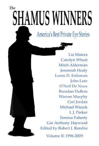 The Shamus Winners: America's Best Private Eye Stories: Volume II: 1996-2009 (Kindle Edition)