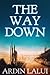 The Way Down