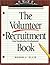 The Volunteer Recruitment Book: (And Membership Development)