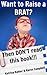 Want To Raise A Brat? Then Don't Read This Book: How to Avoid the Pitfalls and Raise a Child You'll be Proud Of (Positive Parenting Book 8)