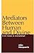 Mediators Between Human and...