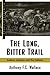 The Long, Bitter Trail: Andrew Jackson and the Indians (Hill and Wang Critical Issues)