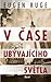 V čase ubývajícího světla