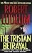 The Tristan Betrayal