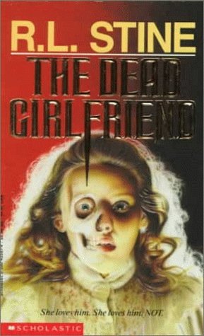 The Dead Girlfriend (Point Horror #40)