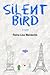 Silent Bird