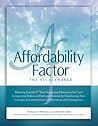 The Affordability Factor The Affordability Factor