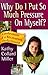 Why Do I Put So Much Pressure on Myself?: Confessions of a Recovering Perfectionist