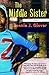 The Middle Sister: A Novel