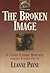 The Broken Image by Leanne Payne