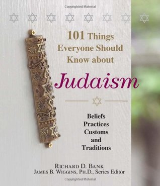 101 Things Everyone Should Know About Judaism: Beliefs, Practices, Customs, And Traditions (Paperback)