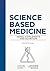 Science-Based Medicine Guide to Herbs, Supplements and Nutrition (Science-Based Medicine Anthology Book 6)