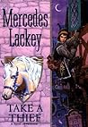 Take a Thief by Mercedes Lackey