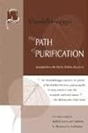 The Path of Purification by Buddhaghosa The Path of Purification by Buddhaghosa