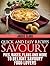 Quick and Easy Recipes - Savoury: Pies, Bakes, Flans and More to Delight Savoury Food Lovers. (Quick And Easy Recipes - Series 1)