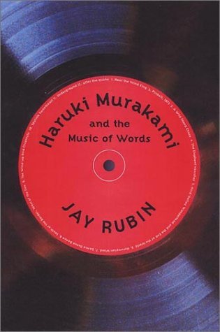 Haruki Murakami And The Music Of Words By Jay Rubin