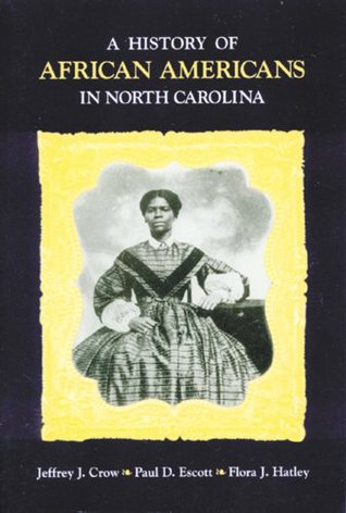 A History of African Americans in North Carolina (Paperback)