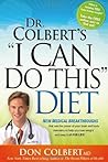 Dr. Colbert's "I Can Do This" Diet