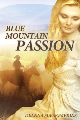 Blue Mountain Passion (Kindle Edition)