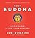 Tiny Buddha: Simple Wisdom for Life's Hard Questions