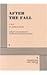 After the Fall: a play (acting version, as peformed by the Lincoln Center Repertory Company)