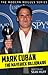 Mark Cuban: The Maverick Billionaire
