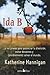Ida B: Y Sus Planes Para Potenciar La Diversion, Evitar Desastres Y (Posiblemente) Salvar El Mundo (Spanish Edition)