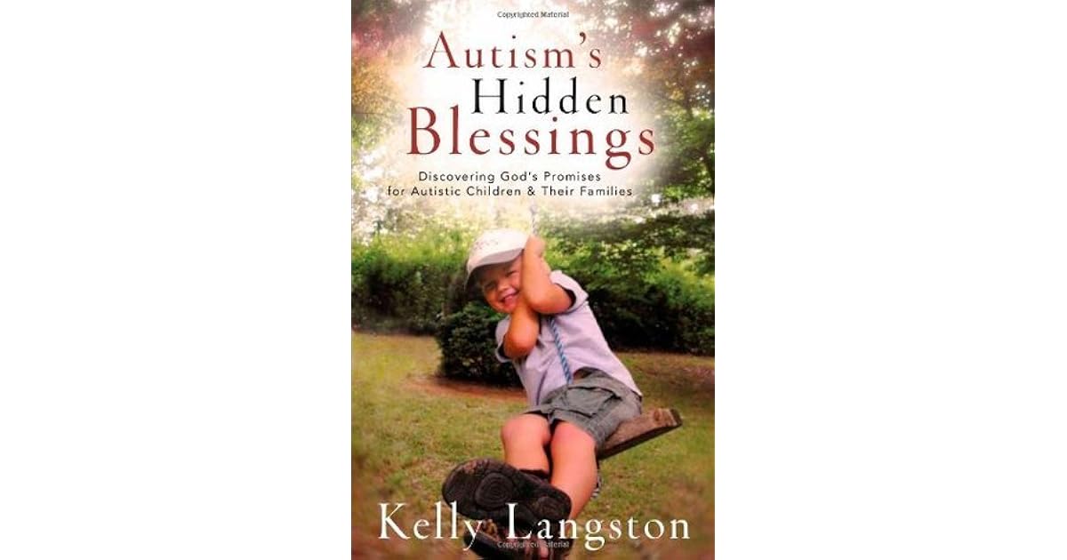 Autism's Hidden Blessings Discovering God's Promises for Autistic