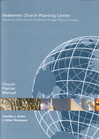 Redeemer Church Planting Manual (Unknown Binding)