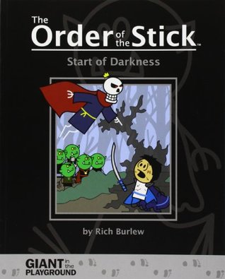 Start of Darkness (The Order of the Stick, #-1)