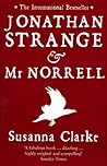 Jonathan Strange and Mr Norrell by Susanna Clarke